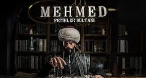 Mehmed: Cuceritorul Sultan